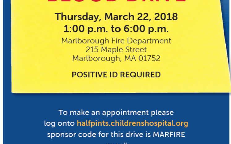 Image of flyer with blood drive info: Childrens Hospital Blood Drive at Marlborough Fire Department, 215  Maple St, 3/22, 1 to 6